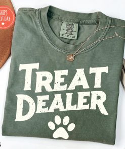 Funny Dog Lover Shirt, Dog Mom Gift, Treat Dealer TShirt, Gift For Dog Lover, Funny Dog Shirt