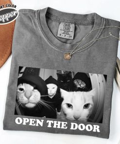 Open The Door Funny Cat Shirt, Funny Cat Gang Shirt, Sarcastic Cat Meme Tee