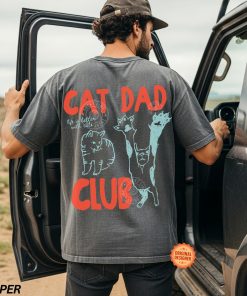 Cat Dad Shirt, Cat Dad Tee, Cat Dad Club Shirt, Back Design Tee Funny Cat TShirt, Cat Lover, Pet Parent